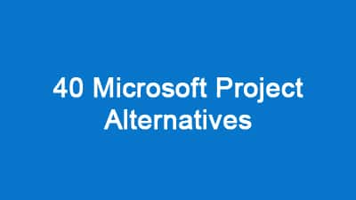 40 MS Project Alternatives